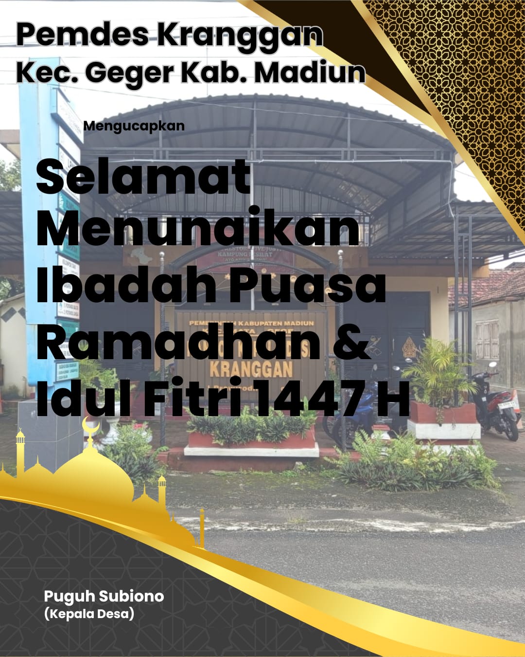 KELUARGA BESAR PEMERINTAH DESA KRANGGAN KEC. GEGER, KAB. MADIUN, MENGUCAPKAN SELAMAT MENUNAIKAN IBADAH PUASA RAMADHAN DAN HARI RAYA IDUL FITRI 1447 H, Mohon Maaf Lahir dan Batin. 
